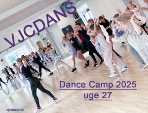 Dance CAmp 2025 - VJCDANS Din Danseskole i Nordsjælland